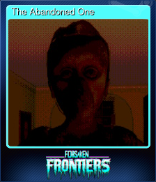Series 1 - Card 6 of 9 - The Abandoned One