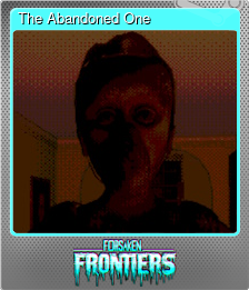 Series 1 - Card 6 of 9 - The Abandoned One