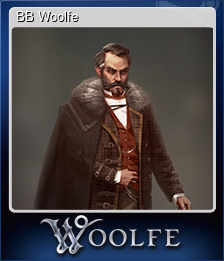 Series 1 - Card 6 of 6 - BB Woolfe