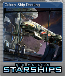 Series 1 - Card 2 of 9 - Colony Ship Docking