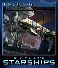 Series 1 - Card 2 of 9 - Colony Ship Docking