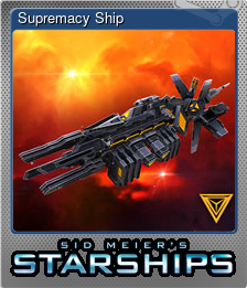 Series 1 - Card 6 of 9 - Supremacy Ship