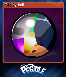 Series 1 - Card 3 of 5 - Glitchy ball