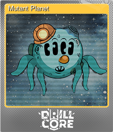 Series 1 - Card 3 of 10 - Mutant Planet