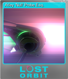 Series 1 - Card 3 of 6 - Atley 'Null' Probe Esq.