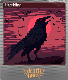 Series 1 - Card 5 of 10 - Hatchling