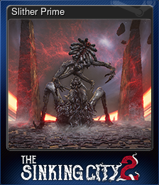 Series 1 - Card 8 of 15 - Slither Prime