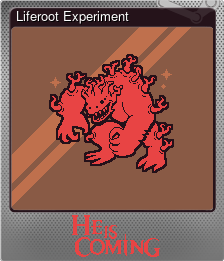 Series 1 - Card 3 of 8 - Liferoot Experiment
