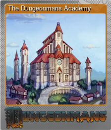 Series 1 - Card 6 of 9 - The Dungeonmans Academy