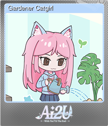 Series 1 - Card 5 of 5 - Gardener Catgirl