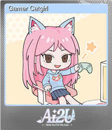 Series 1 - Card 4 of 5 - Gamer Catgirl