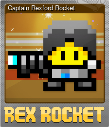 Series 1 - Card 2 of 9 - Captain Rexford Rocket