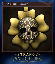 Series 1 - Card 7 of 7 - The Skull Flower