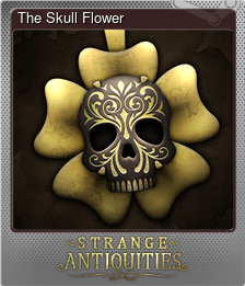 Series 1 - Card 7 of 7 - The Skull Flower