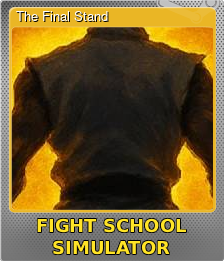 Series 1 - Card 6 of 6 - The Final Stand