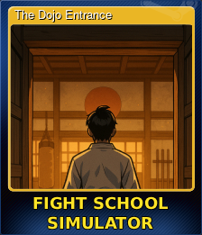 Series 1 - Card 1 of 6 - The Dojo Entrance