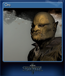 Series 1 - Card 7 of 7 - Orc