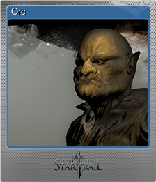 Series 1 - Card 7 of 7 - Orc