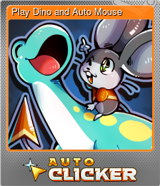 Series 1 - Card 11 of 11 - Play Dino and Auto Mouse