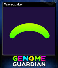 Series 1 - Card 5 of 15 - Wavequake