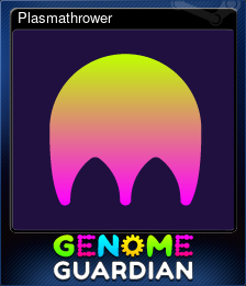 Series 1 - Card 4 of 15 - Plasmathrower