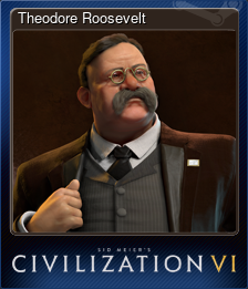 Series 1 - Card 6 of 8 - Theodore Roosevelt