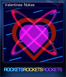 Series 1 - Card 9 of 11 - Valentines Nukes