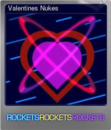 Series 1 - Card 9 of 11 - Valentines Nukes