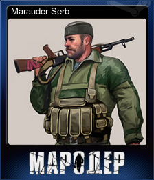 Series 1 - Card 3 of 6 - Marauder Serb