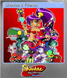 Series 1 - Card 3 of 12 - Shantae & Friends