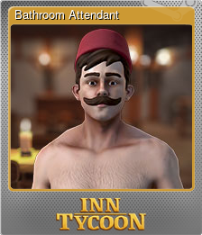 Series 1 - Card 3 of 8 - Bathroom Attendant