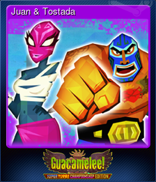 Series 1 - Card 1 of 8 - Juan & Tostada