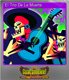 Series 1 - Card 4 of 8 - El Trio De La Muerte