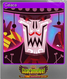 Series 1 - Card 8 of 8 - Calaca