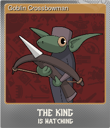 Series 1 - Card 8 of 15 - Goblin Crossbowman