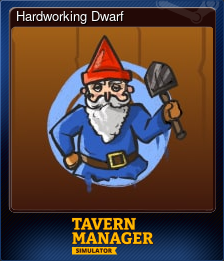 Hardworking Dwarf