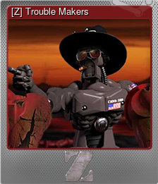 Series 1 - Card 10 of 11 - [Z] Trouble Makers