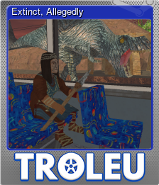 Series 1 - Card 4 of 6 - Extinct, Allegedly