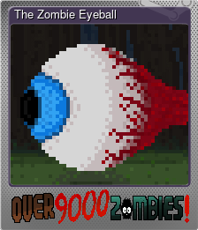 Series 1 - Card 2 of 5 - The Zombie Eyeball