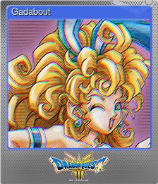 Series 1 - Card 8 of 10 - Gadabout