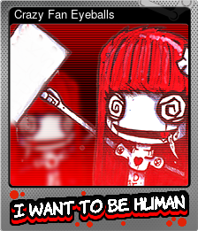 Series 1 - Card 2 of 6 - Crazy Fan Eyeballs