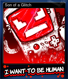 Series 1 - Card 3 of 6 - Son of a Glitch