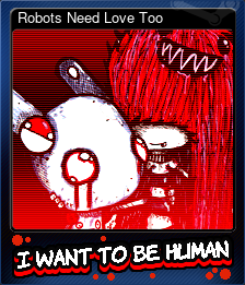 Series 1 - Card 4 of 6 - Robots Need Love Too