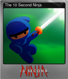 Series 1 - Card 1 of 5 - The 10 Second Ninja