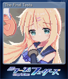The Final Tests