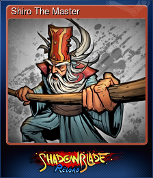 Series 1 - Card 3 of 6 - Shiro The Master