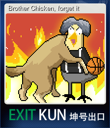 Series 1 - Card 15 of 15 - Brother Chicken, forget it
