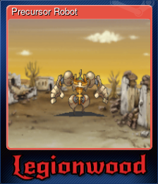 Series 1 - Card 3 of 6 - Precursor Robot