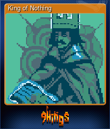 Series 1 - Card 1 of 9 - King of Nothing
