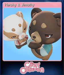 Series 1 - Card 7 of 12 - Hershy & Jimothy